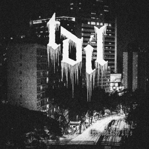 To Dwell In Longing : This Wasted Life